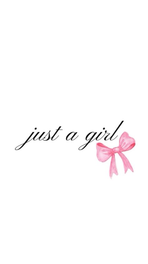 Just A girl Just A Girl Wallpaper, Im Just A Girl Wallpaper, Lottery Manifestation, Bow Wallpaper Iphone, Motivational Wallpaper Iphone, Printable Wall Collage, Pretty Wallpaper Ipad, Y2k Background, Mode Rose