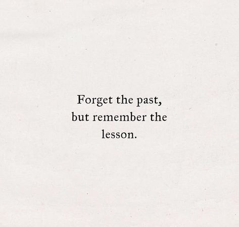 Forget The Past Quotes, Short Powerful Quotes, Forget The Past, Past Quotes, Forgotten Quotes, Lover Aesthetic, Forgetting The Past, Small Quotes, Sharing Quotes