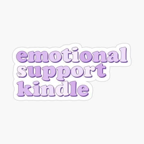 Emotional Support Kindle, Purple Stickers, Purple Books, Kindle Cover, Kindle Case, Stickers For Sale, Quote Stickers, Pastel Purple, Book Girl