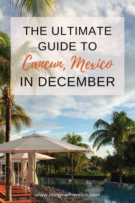 Are you thinking of visiting Cancun, Mexico in December? Then this travel guide is for you. Everything you need to know for your December Cancun vacation is here. From top travel tips to the best resorts and fun activities are included. Mexico In December, Mexico With Kids, Places To Visit In Mexico, Travel To Mexico, Cancun Vacation, Things To Do In Mexico, Latin America Travel, Mexico Travel Guides, Mexico Travel Destinations