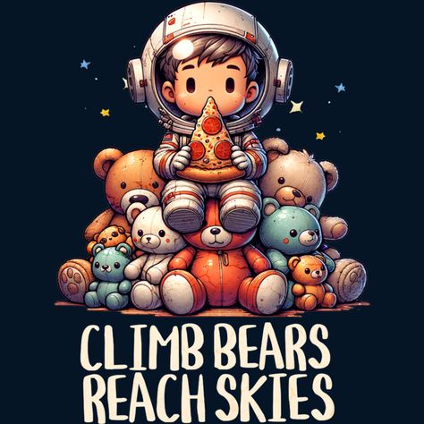 Boy Astronaut Aim High, Teddy Bear Mountain and Pizza reach skie is a Men's T-Shirt designed by DamotaMagazine to illustrate your life and is available at Design By Humans Bear Mountain, Aim High, Artist Branding, Popular Artists, Art Contest, Mens Long Sleeve Tee, Men's Tank, Sweater Pullover, Muscle Tank