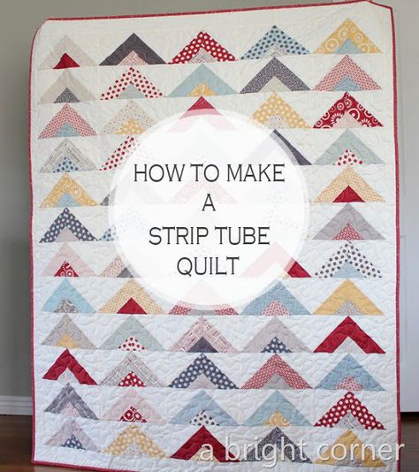 How to make a strip tube quilt - a jelly roll quilt tutorial from A Bright Corner Strip Tube Ruler, Tube Quilting, Quilting Scraps, King Quilts, Jelly Roll Quilting, Strip Quilt Patterns, Rag Quilt Tutorial, Jelly Roll Patterns, Strip Quilt