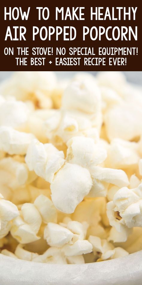 Healthy Homemade Popcorn, How To Pop Popcorn On The Stove, Make Popcorn On Stove, Popcorn Recipes Microwave, Air Popped Popcorn Recipe, Healthy Popcorn Recipes, Popcorn On The Stove, Homemade Popcorn Recipes, Popcorn Healthy