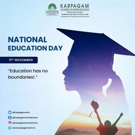 Learning is a life-long process and it has no boundaries. Education is one of the crucial parts of life that extends students' capacities for innovation, entrepreneurship, and moral leadership. Karpagam Architecture wishes everyone a Happy National Education Day and focuses on providing the right education to the students. National Education Day Creative Ads, National Education Day Poster, Education Day Poster, National Education Day, Education Day, Students Day, Happy Students, Poster Design Inspiration, Creative Ads