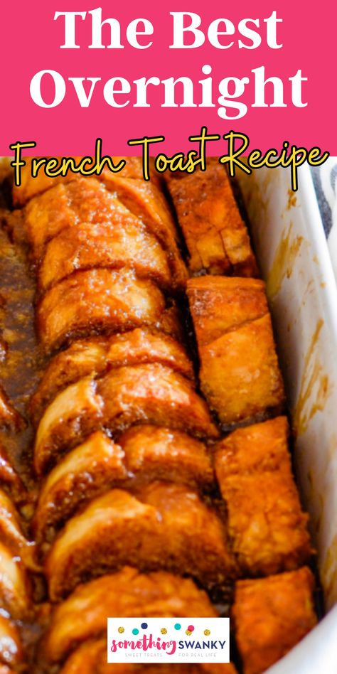 Over Night French Toast Casserole With French Bread, 12 Hour French Toast, Easy Overnight French Toast Bake, French Bread Overnight French Toast, Best Baked French Toast, French Bread French Toast Bake, Baked French Toast Recipe Overnight, Over Night French Toast Bake, French Toast With Baguette