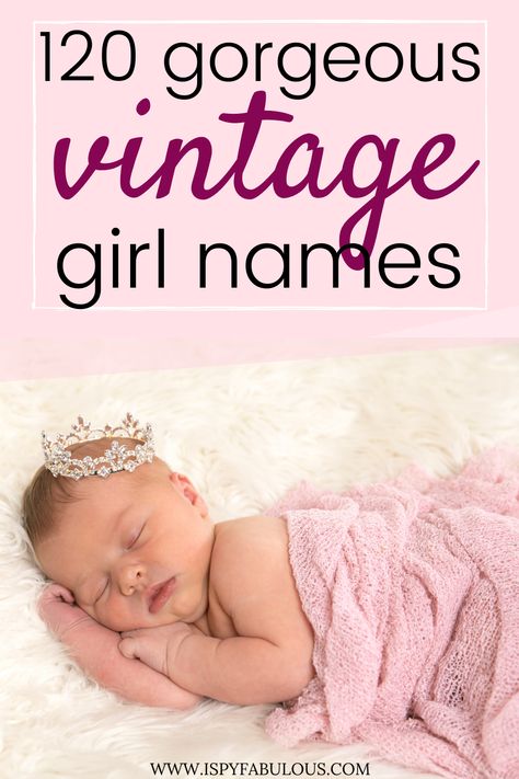 These gorgeous vintage girl names are perfect for the classic baby girl. From vintage names that never go out of style to old-fashioned names that are making a comeback, these girl names will give you so many beautiful ideas. #girlnames #babynames #babynameideas #babyname L Baby Girl Names, Vintage Girl Names, Old Fashioned Baby Names, Old Fashioned Names, Modern Baby Names, Italian Baby Names, New Baby Names, Unisex Baby Names, French Baby Names