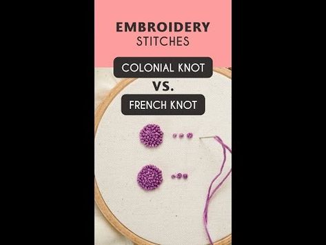 Embroidery Feather Stitch, Knot Embroidery Tutorial, Colonial Knot, Embroidery Feather, Knot Stitch, Knot Embroidery, French Knot Stitch, Color Shading, French Knot Embroidery