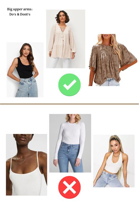 If you wish to proportion your 'big' upper arms according to the rest of your body; here are some do's & don'ts. Big Arms, Inverted Triangle Body Shape, Triangle Body Shape, Bigger Arms, Inverted Triangle, Flattering Tops, Upper Arms, Body Shape, How To Style