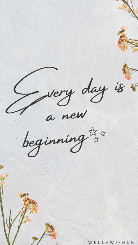 Quotes motivation New Beginnings Quote, Everyday Is A New Beginning, New Beginning Tattoo, Phoenix Tattoo Feminine, Selflove Motivation, Life Affirmations, Happy Images, Phoenix Tattoo, A New Beginning