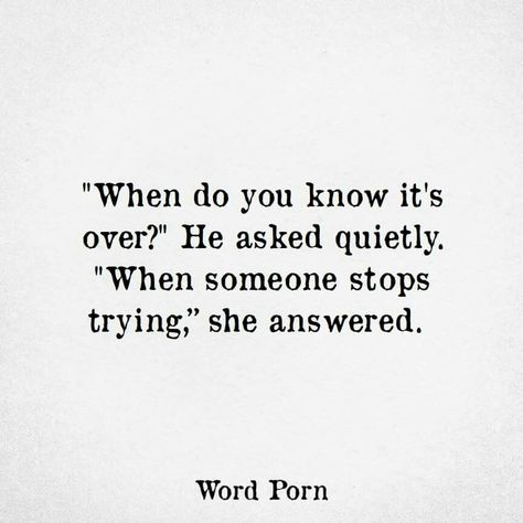 When You Know Its Over Quotes, Quotes Cheating, Emily Mcdowell, Life Happens, Great Job, Friendship Quotes, Great Quotes, Writing Prompts, Better Life