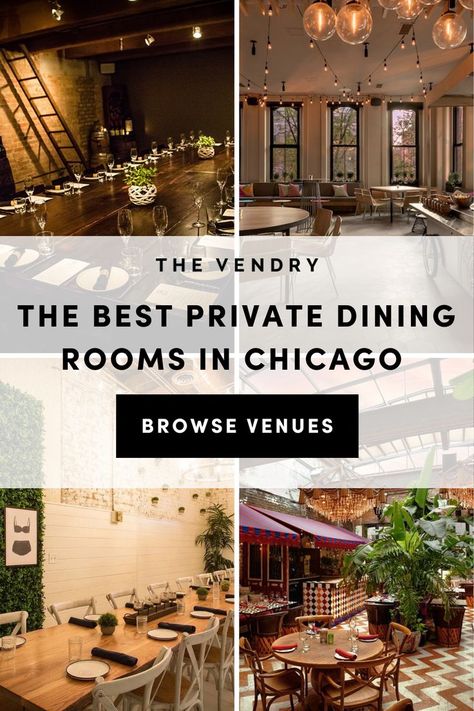 Graphic of the best private dining rooms in Chicago Private Event Space, Private Dining Room, Private Dining, Private Party, Dining Space, Dinner Parties, Event Space, Dining Rooms, Event Venues