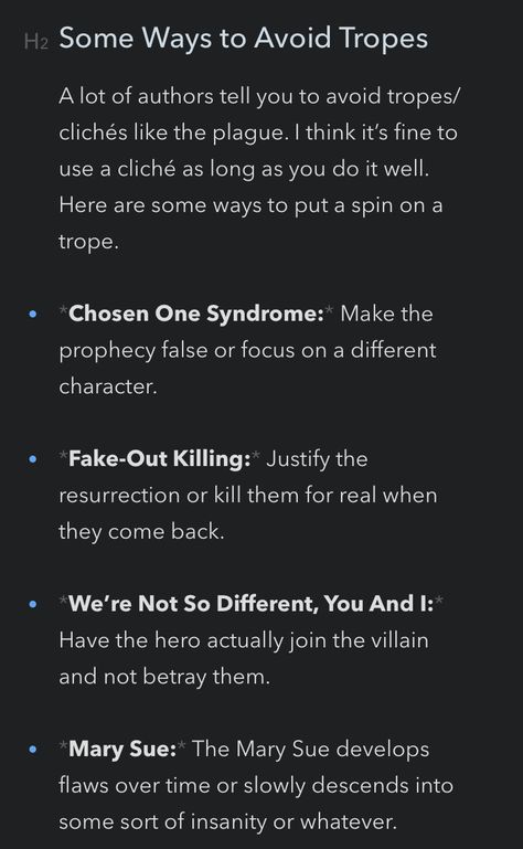 A lot of authors tell you to avoid tropes/clichés like the plague. I think it’s fine to use a cliché as long as you do it well. Here are some ways to put a spin on a trope. Underused Writing Tropes, Writing Cliches To Avoid, Tropes To Avoid, Cliche Tropes, Ways To Traumatize A Character, Sci Fi Tropes, Horror Tropes, Best Tropes, Fantasy Tropes