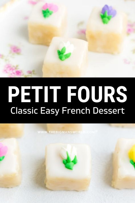 Learn how to make petit fours, the classic French dessert. Decorated with flowers, it’s a perfect recipe for any occasion! Almond Petit Fours, Traditional Petit Fours, Petit Fours Recipe Easy, French Desserts Easy, Petit Four Recipes, Mini Tart Recipes, Classic French Desserts, Small Oven, Mini Tart