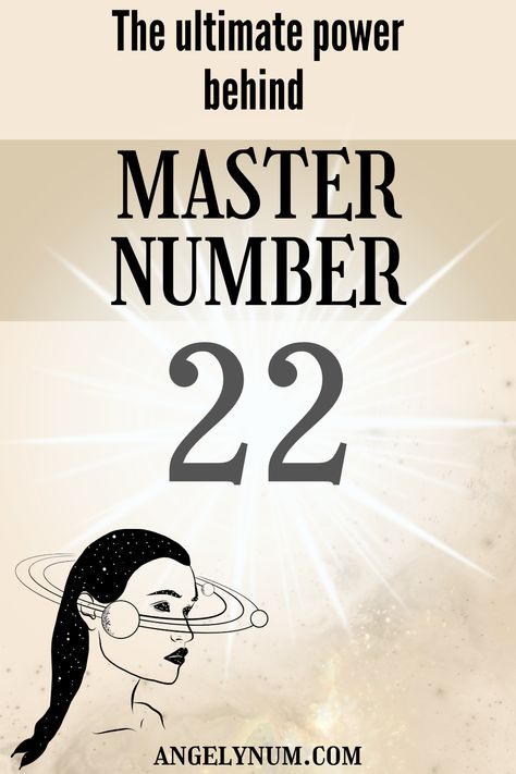 The Master Number 22 is also known as The Master Builder Number. If you calculate that this expression number belongs to you, you should be overjoyed and explore its meaning. The meaning of this powerful number will convince you to have more faith in yourself and your hard work