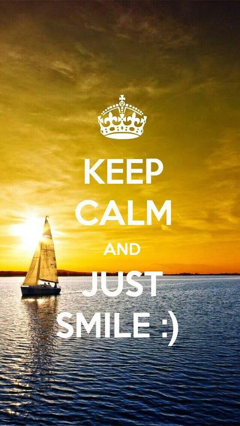 Smile 😁😀😀 Keep Calm And Smile, Keep Calm Wallpaper, Keep Calm Signs, Keep Calm Carry On, Keep Calm Posters, Iphone 5 Wallpaper, 5 Wallpaper, Calm Quotes, Keep Calm Quotes