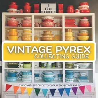 Vintage Pyrex Collector's Guide: The Complete Guide Tp Engraved Vintage Pyrex Pyrex Patterns Guide, Pyrex Patterns, Vintage Pyrex, Pyrex Vintage, Pyrex, The Collector, Free Shipping