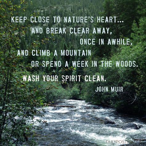 Peace in Nature Citation Nature, Inspirational Affirmations, Nature Quotes Adventure, Cleaning Quotes, John Muir Quotes, Quotes Spirituality, Hiking Nature, Motivational Sayings, Hiking Quotes