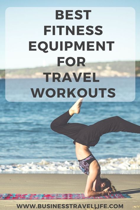 Best Travel Size Workout Gear. Business Travel Hacks, Hotel Room Workout, Living Out Of A Suitcase, Travel Workouts, Apps To Download, Fitness First, Traveling For Work, Warm Up Routine, Travel Equipment