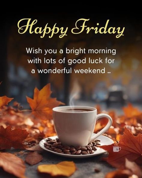 Beautiful Morning Pictures, Good Morning Friday Images, Sunday Morning Quotes, Friday Wishes, Friday Images, Good Morning Friday, Good Morning Photos, Morning Blessings, Good Morning Picture