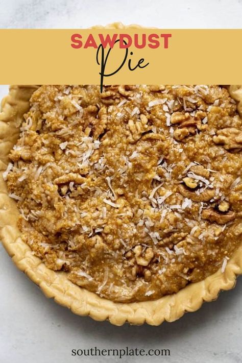 Hickory Nut Pie Recipe, Kentucky Saw Dust Pie, Kentucky Sawdust Pie Recipe, Kentucky Sawdust Pie With Peanut Butter, Sawdust Pie Recipes, Kentucky Sawdust Pie, Dessert Potluck, Sawdust Pie, Decadent Pies