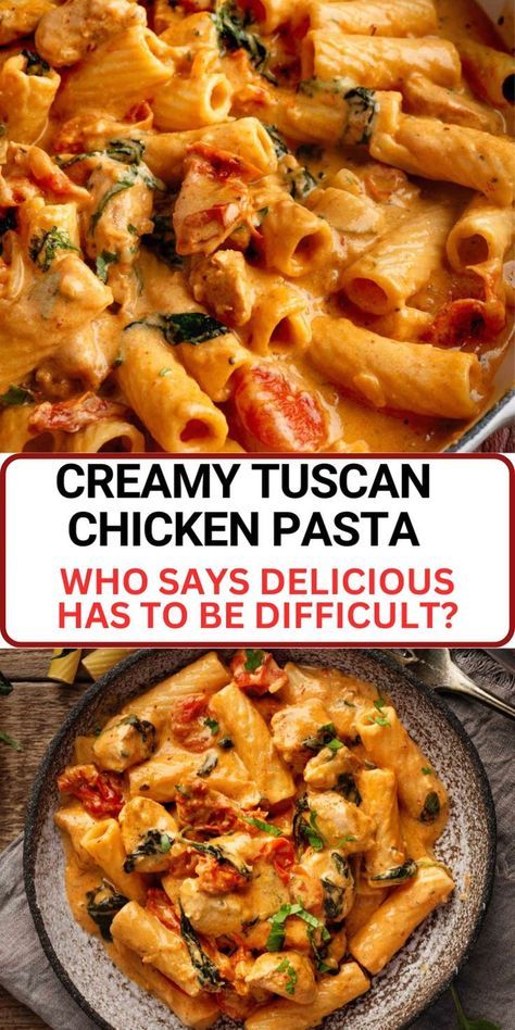 Creamy Tuscan Chicken Pasta – a rich and savory dish with tender chicken, sun-dried tomatoes, and spinach in a luscious cream sauce. Chicken Tuscan Pasta Recipes, Creamy Pasta With Sundried Tomatoes, Sun Dried Tomato Pasta With Chicken And Creamy Mozzarella Sauce, Sun Dried Chicken Pasta, Sunday Dinner Ideas Pasta, Creamy Tomato Chicken Pasta Recipes, Chicken Spinach Sundried Tomatoes Pasta, Creamy Tomato And Spinach Pasta, Easy Chicken Dinner Ideas For Family