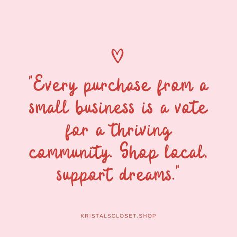 Celebrate community, celebrate local. 🏡🛍️ #SupportSmallBiz #ShopLocal #kristalscloset #OnWednesdaysWeWearPink #Quotes Shopping Local Quotes, Local Quotes, Latina Quotes, Latinas Quotes, Shop Small Business Quotes, Brand Ideas, First Generation, Local Community, Local Businesses