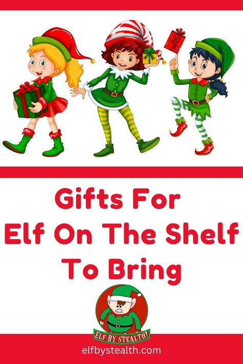 Gifts for Elf On The Shelf to bring - Christmas elf ideas by Elf By Stealth. Elf Names, Creative Gift Ideas, The Elf On The Shelf, Gift Ideas For Kids, Elf Ideas, Festive Treats, Spark Joy, Christmas Pins, Christmas Memory