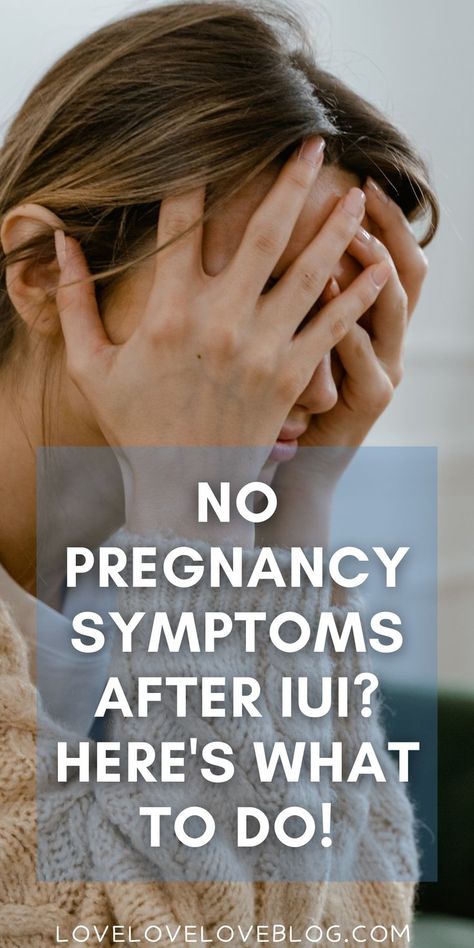 Pinterest graphic with text for "No Pregnancy Symptoms After IUI" and a frustrated woman holding her head in her hands. Iui Success Tips, Iui Procedure, Iui Success, Fertility Tips, Early Pregnancy, Advice For New Moms, Baby Care Tips, Pregnancy Symptoms, Success Tips