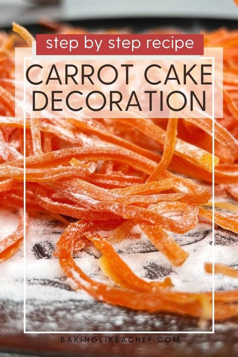 This unique carrot topping made with candied carrots is the solution to your carrot cake and muffin decorations. Garnish your cakes, cupcakes, and muffins with crunchy carrot candies. Learn how you can turn humble vegetables into delicious candy at www.bakinglikeachef.com Candied Carrots Recipe, Carrot Candy, Muffins Decoration, Carrot Cake Decoration, Sugar Carrots, Candied Carrots, Carrot Cakes, Carrots Recipe, Bread Muffins