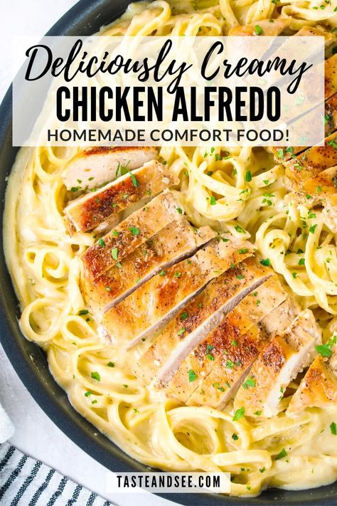 This mouthwatering Chicken Alfredo recipe is creamy, cheesy, and sure to become a family favorite!  With a rich creamy cheese sauce, tender golden chicken, and perfectly cooked fettuccine pasta.  This comforting, and satisfying, homemade chicken Alfredo pasta is a restaurant-quality meal perfect for cozy weeknight dinners or special occasions with family and friends. #ChickenAlfredo #ChickenAlfredoRecipe #TasteAndSee