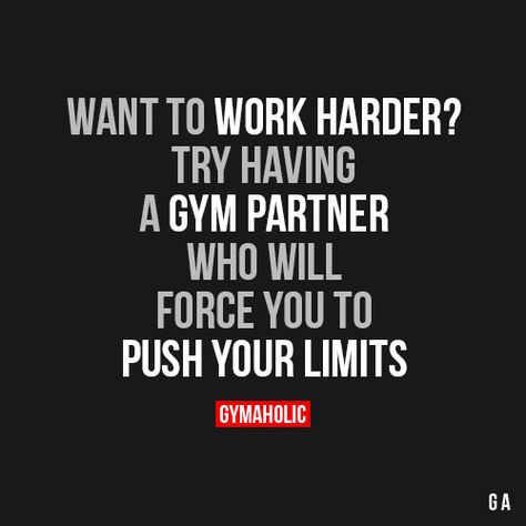 Want To Work Harder                                                                                                                                                                                 More Personal Trainer Quotes, Trainer Quotes, Buddy Quote, Inspirational Fitness Quotes, Gym Partner, Personal Fitness Trainer, Push Your Limits, Gym Quotes, Pinterest Followers