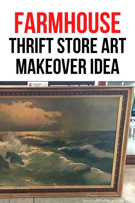 Decorating With Old Pictures, Upgrade Thrift Store Art, Entryway Wall Art Farmhouse, How To Upcycle Canvas Art, Diy Farmhouse Artwork, Repurpose Paintings Canvas, Framed Paintings On Wall Home Decor, Repurpose Old Wall Art, Paint Over A Canvas Picture