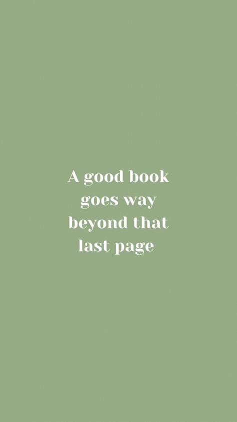 Sage Green Aesthetic Photos, Reading Green Aesthetic, Green Reading Aesthetic, Green Aesthetic Words, Quotes About Books Aesthetic, Green Book Wallpaper, Cool Green Aesthetic, Quotes With Green Aesthetic, Quotes In Green