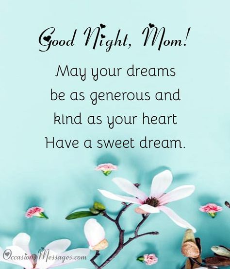 Top 30+ Good Night Messages for Mom from the Heart Goodnight Mom I Love You, Good Night Mom I Love You, Good Night Mom, Sweet Good Night Messages, Romantic Good Night Messages, Sweet Dreams My Love, Wishes For Mother, Goodnight Quotes Inspirational, I Love You Mother