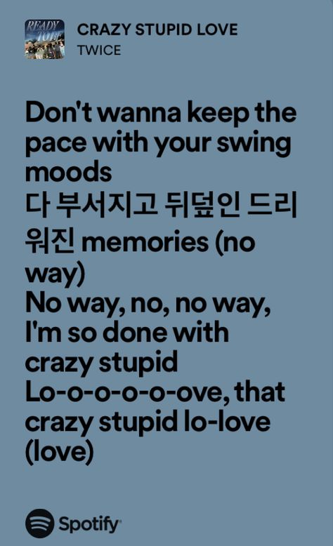 Crazy stupid love twice ready to be lyrics Twice Lyrics, Music Diary, Twice Ready To Be, Song Of The Year, Crazy Love, Me Me Me Song, Songs, Collage, Music