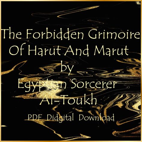 The Forbidden Grimoire Of Harut And Marut by Egyptian Sorcerer Al-Toukhi, PDF, Instant download Egyptian Sorcerer, Demon Symbols, Hoodoo Conjure, Ritual Magic, Two Angels, Magick Symbols, Supernatural Power, Astral Travel, Modern Witch