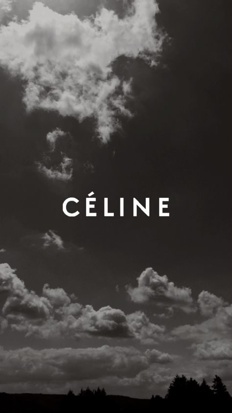 Celine Wallpaper Iphone, Luxury Brand Advertising, Celine Wallpaper, Font Idea, Brand Wallpaper, Luxury Wallpapers, Pastel Iphone Wallpaper, Well Pictures, Stylish Watches Men