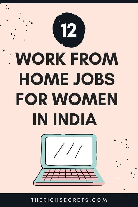 Check out the List of 12 Amazing yet Profitable work From Home Online Jobs for Ladies in India #workfromhome #women Job Ideas For Women, Online Jobs For Students, Typing Jobs From Home, Wfh Job, Home Based Jobs, Typing Jobs, Extra Work, Best Online Jobs, Jobs For Women