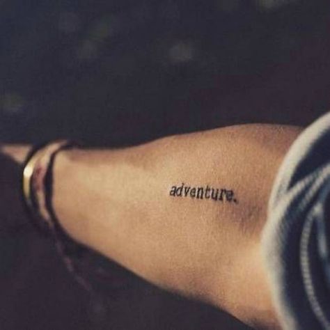 If you're always looking for adventure, whether that's through travel or life experiences, this is perfect for you. Wanderlust Tattoos, A Small Tattoo, Wörter Tattoos, Adventure Tattoo, Boy Tattoos, Best Tattoo Designs, Dream Tattoos, Little Tattoos, Word Tattoos