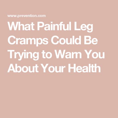 What Painful Leg Cramps Could Be Trying to Warn You About Your Health Magnesium For Leg Cramps, Leg Cramps Relief Remedies, Leg Cramps Relief, Severe Leg Cramps, Leg Cramps Causes, Nighttime Leg Cramps, Leg Cramps At Night, Cramp Remedies, Calf Pain