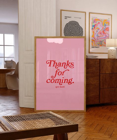 Thanks for coming-Digital Prints-Wall Art Print-Typography Art-Downloadable Print-Bar Art Prints-Living Room Decor-Funny Wall Art-Bright Art Room Inspiration Colorful, Pink Digital Art, Kitchen Playroom, Playroom Classroom, Funny Wall Art, Bright Art, Thanks For Coming, Bar Art, More Life