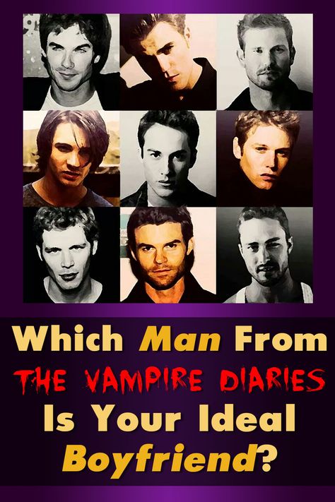 Vampire Diaries Men, Tvd Boys, Which Vampire Diaries Character Are You, Vampire Diaries Characters, Tvd Men, Vampire Diaries Quizzes, Tvd Quizzes Buzzfeed, Tvd Quizzes, Tvd Characters