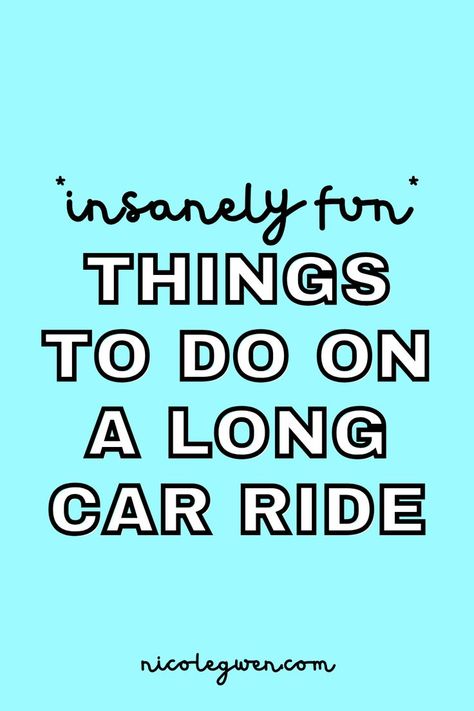 fun things to do on a long car ride Car Ride Activities, Toddler Hacks, Things To Do Alone, Things To Do At Home, Long Car Rides, Things To Do When Bored, Fun Activities For Kids, Car Ride, Mom Advice