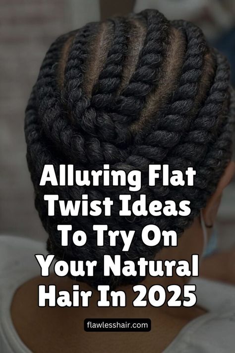 Chunky Flat Twists Updo Braids In The Front Twist In The Back Natural Hair, Scalp Twist Natural Hair, Braided Styles With Natural Hair, Two Strand Twist Natural Hair Updo, Chunky Flat Twist Hairstyles, Flat Twist Cornrows Natural Hair, Coco Twist Braids Short, Twist Braids Hairstyles With Beads, Short Natural Hair Styles Braids