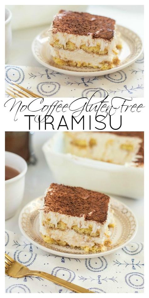 Gluten Free Tiramisu Recipe, Gluten Free Tiramisu, Gluten Free Dessert Recipes, No Coffee, Gluten Free Bakery, Gluten Free Dessert, Tiramisu Recipe, Gluten Free Desserts Recipes, Elegant Desserts