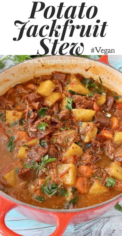 Jackfruit Stew, Recipe With Carrots, Jackfruit Recipes, Vegan Stew, Stewed Potatoes, Vegan Potato, Vegan Soups, Stew Recipe, Vegan Cooking