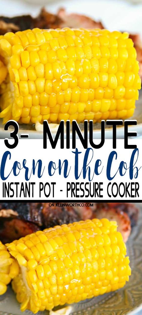 Pressure Cooker Corn On The Cob, Instant Pot Corn, Cook Corn, Baked Meatballs, Ip Recipes, Smoked Turkey Recipes, Bacon Mac And Cheese, Savory Meals, Garlic Green Beans