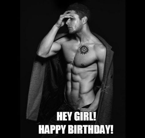 Supernatural Birthday Meme, Supernatural Birthday Cards, Dean Winchester Birthday, Supernatural Happy Birthday, Hey Girl Happy Birthday, Happy Birthday Marina, Silly Happy Birthday, Happy Birthday Dean, Supernatural Birthday