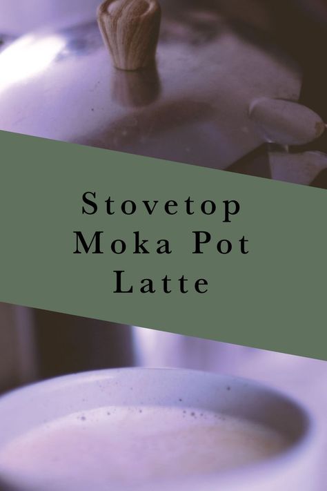 Graphic over two images of a Moka pot and a latte that says, 'stovetop Moka pot latté'. Cafe Latte Recipe, Moka Pot Espresso, How To Make A Latte, Homemade Latte, Iced Latte Recipe, Moka Pot Coffee, Simple Cafe, Ways To Make Coffee, Cook More