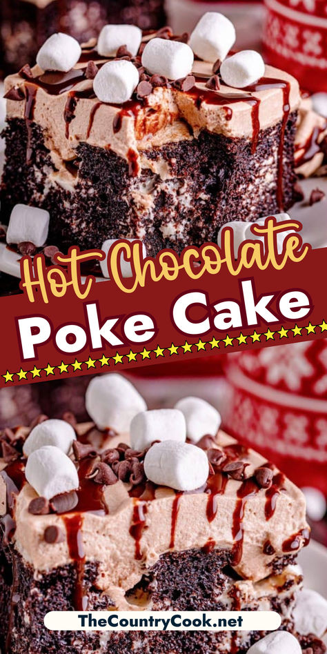 Marshmallow fluff, whipped hot cocoa topping and moist chocolate cake make this Hot Chocolate Poke Cake the indulgent winter cake of your dreams! Hot Chocolate Poke Cake, Marshmallow Poke Cake, Hot Cocoa Poke Cake Recipe, Hot Chocolate Poke Cake Recipe, Hot Cocoa Poke Cake, Hot Chocolate Layer Cake, Peppermint Mocha Poke Cake, S’mores Poke Cake, Chocolate Poke Cake